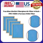 True Blue 20X25X1 Fiberglass Air Filter 4-PACK Fpr Merv Furnace Hvac. Fixed Price $11.75.