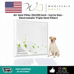 Air Vent 20X100 Inch - Cut To Size Electrostatic Triple Filters. Fixed Price $25.99.